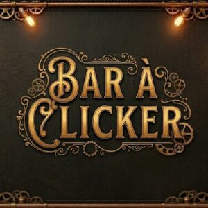Bar à Clicker