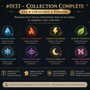 #0133 – Collection Complète – Les 8 Créatures à Poncho